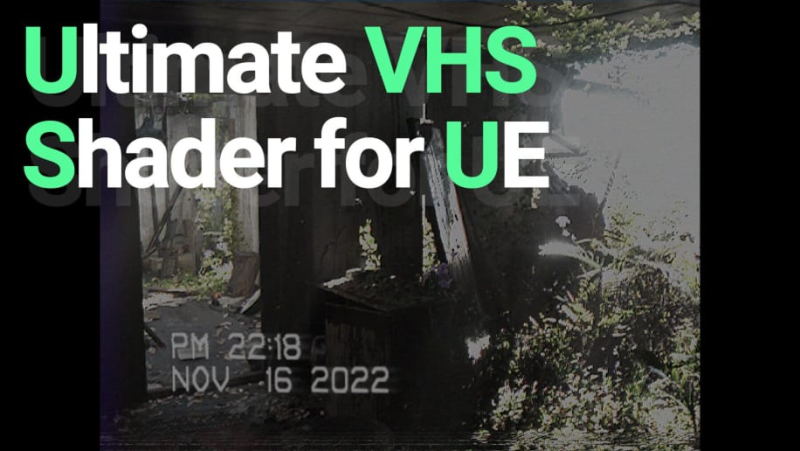 【UE资源】老式录像带摄像机效果-Ultimate VHS Shader for Unreal Engine1Li-Digital Art Education1Li
